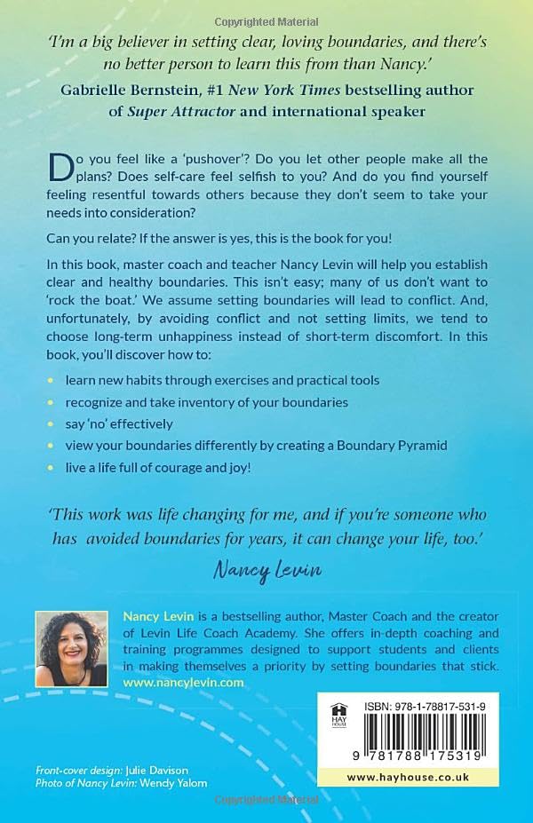 Setting Boundaries Will Set You Free: The Ultimate Guide to Telling the Truth, Creating Connection, and Finding Freedom