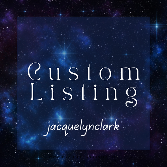 Custom listing for jacquelynclark 12.31