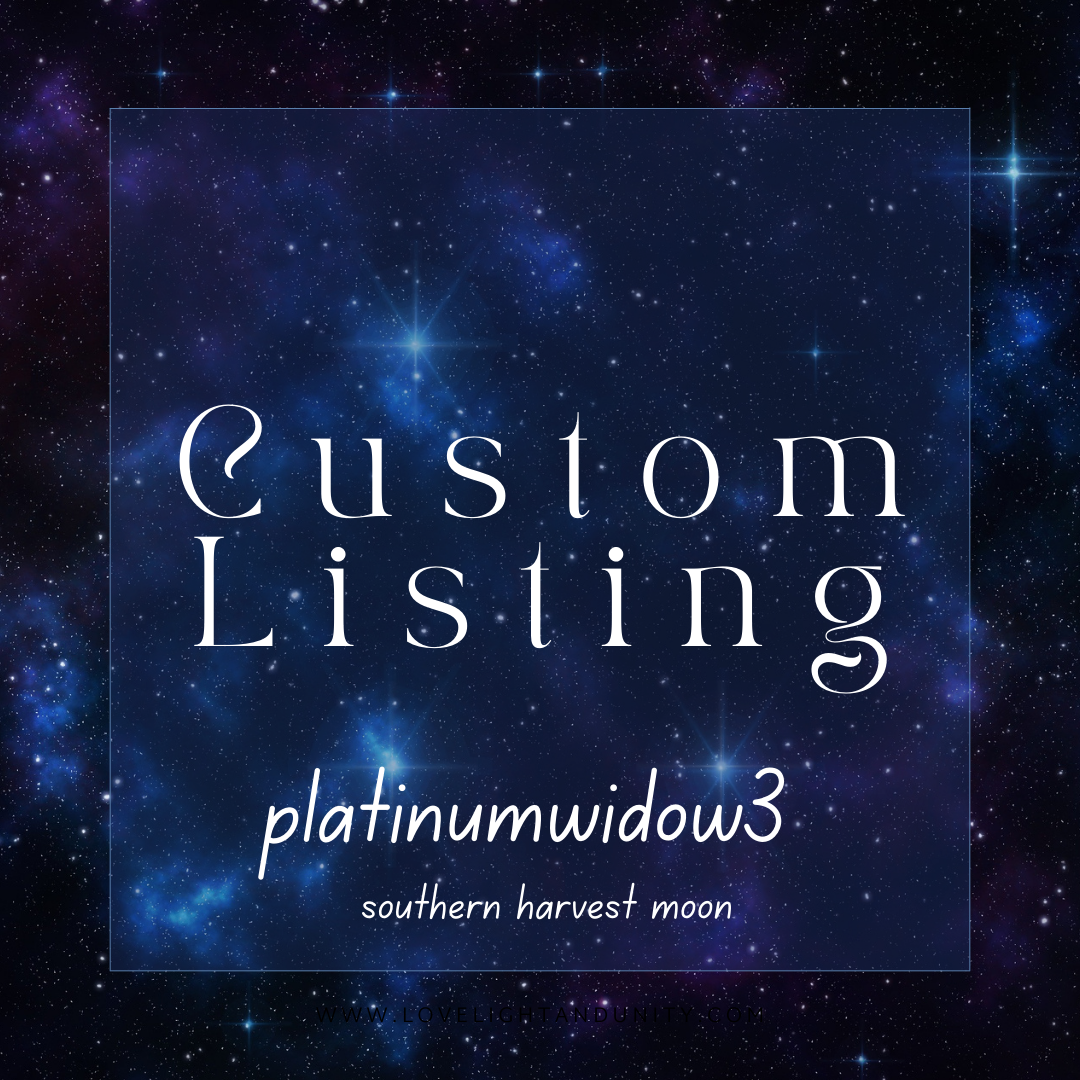 Custom Listing for platinumwidow3 aka southern harvest 12.20