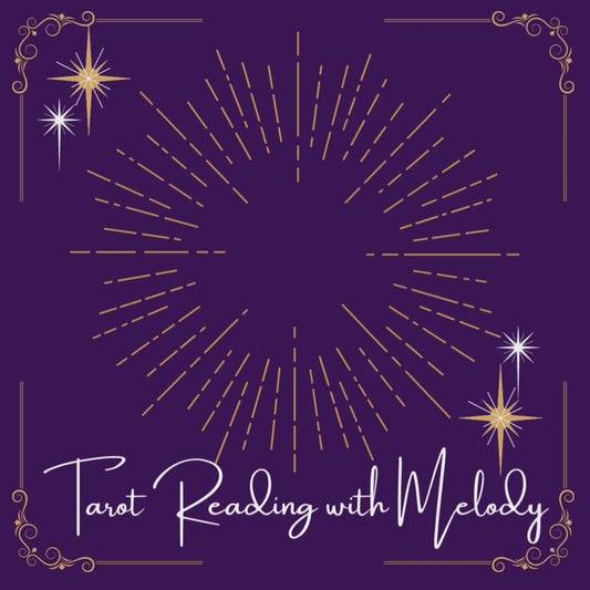 Tarot Reading with Melody